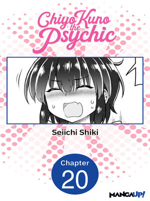 cover image of Chiyo Kuno the Psychic, Chapter 20